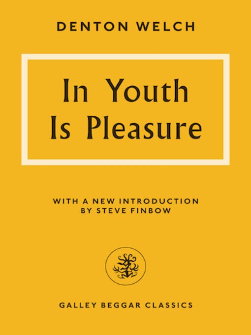 Title details for In Youth Is Pleasure by Denton Welch - Available